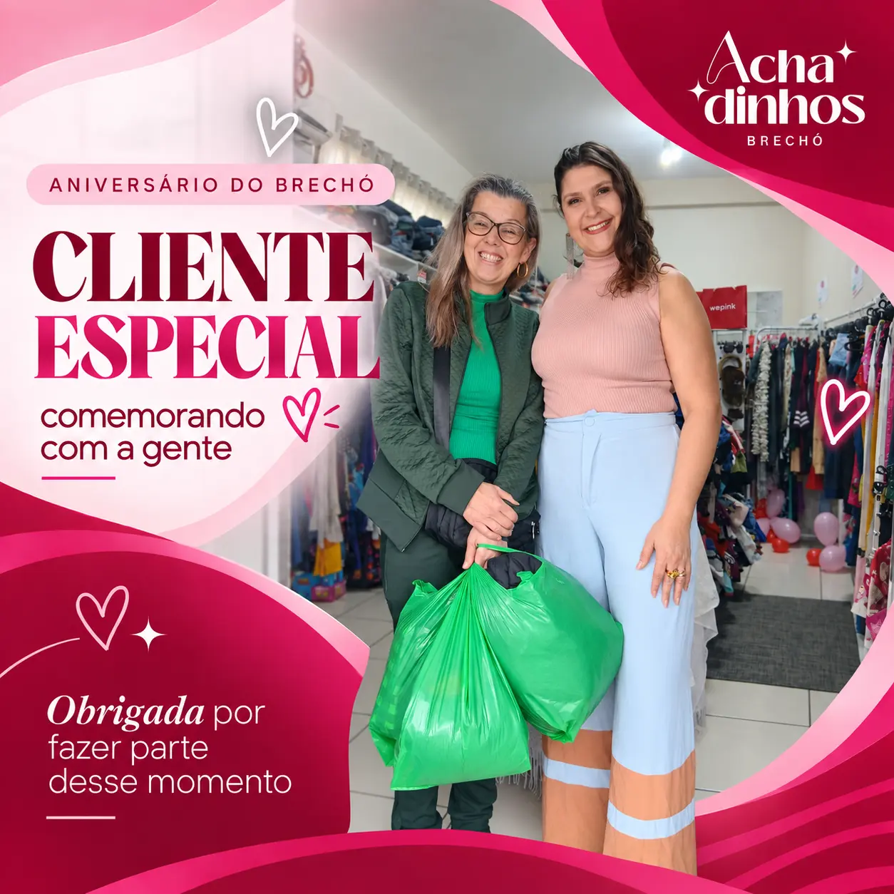 Cliente especial na comemoração de 1 ano do Achadinhos Brechó — momento 6