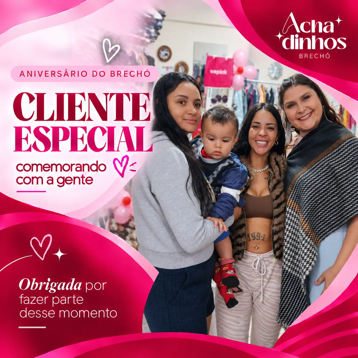 Cliente especial na comemoração de 1 ano do Achadinhos Brechó — momento 14