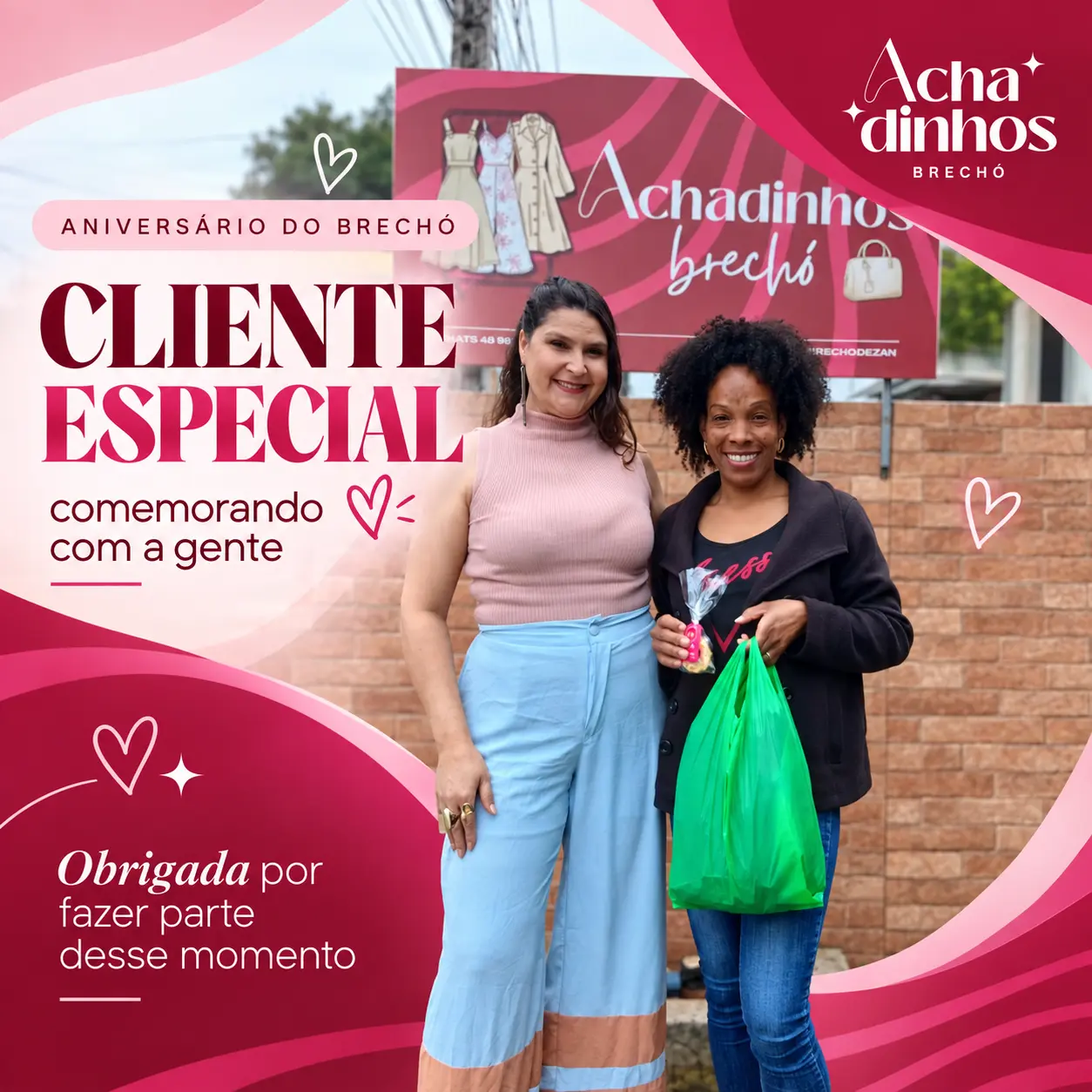 Cliente especial na comemoração de 1 ano do Achadinhos Brechó — momento 8