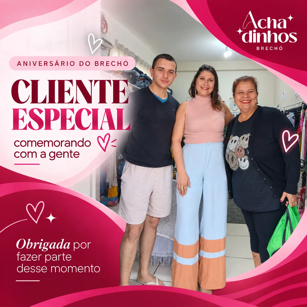 Cliente especial na comemoração de 1 ano do Achadinhos Brechó — momento 7